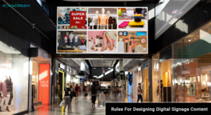 Read more about the article Rules For Designing Digital Signage Content